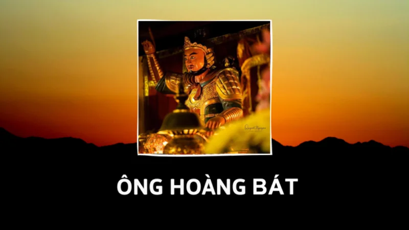 Ông Hoàng Bát